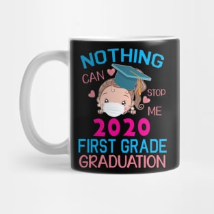 Girl Senior With Face Mask Nothing Can Stop Me 2020 First Grade Graduation Happy Class Of School Mug